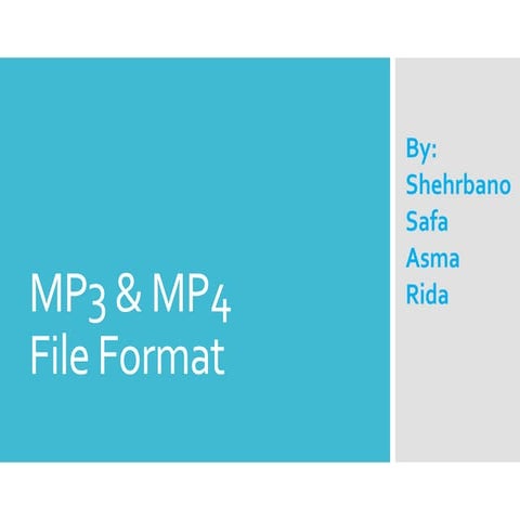 MP3 AND MPEG4 FILE FORMATS | PPTX