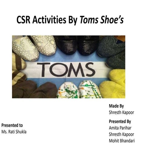Corporate Social Responsibilities activities by Tom's Shoe’s