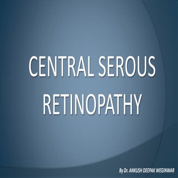 Central Serous Retinopathy