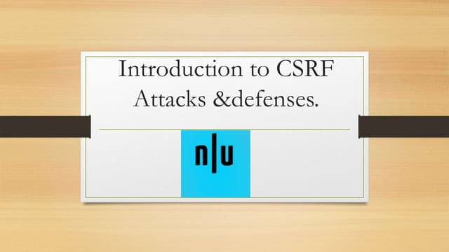 Introduction to CSRF Attacks & Defense
