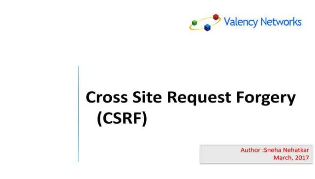 Cross Site Request Forgery (CSRF) Scripting Explained