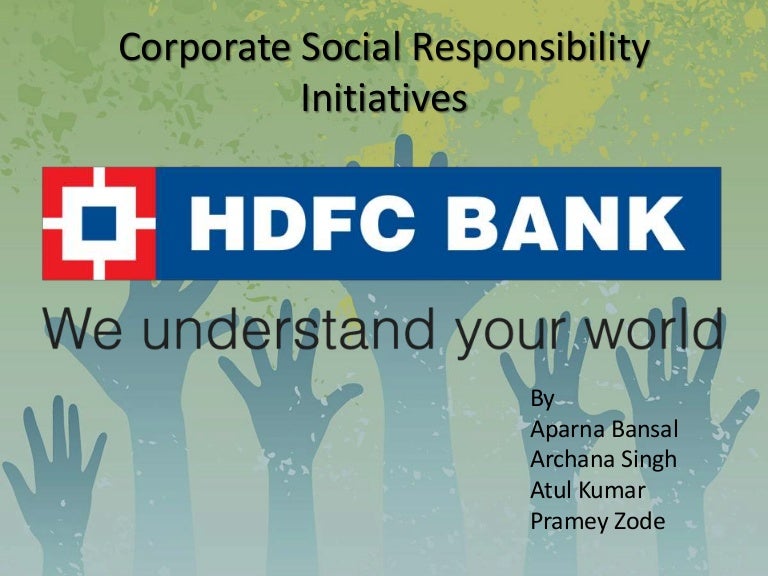 Corporate Social Responsibility Initiatives by HDFC Bank and HDFC Lif…