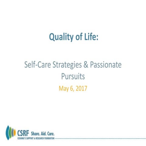 Cushing's Quality of Life Webinar, 2017