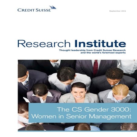 The CS Gender 3000: Women in Senior Management