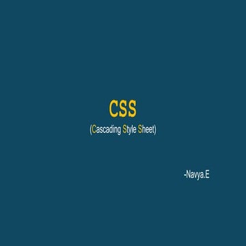 CSS Topic wise Short notes ppt by Navya.E | PPTX