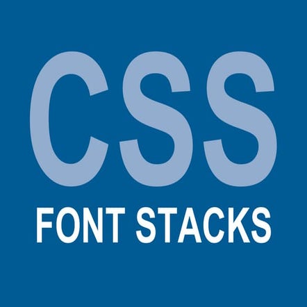 CSS font-stacks | PPT