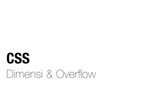 CSS Layouting #2 : Dimensi & Overflow