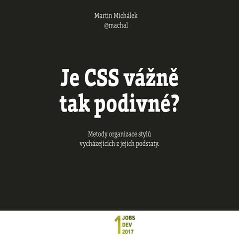 Je CSS vážně  tak podivné?