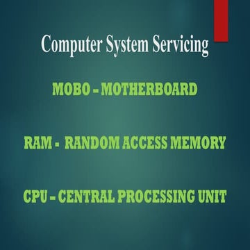 COMPUTER SYSTEM11 SERVICING MOBO,CPU,RAM