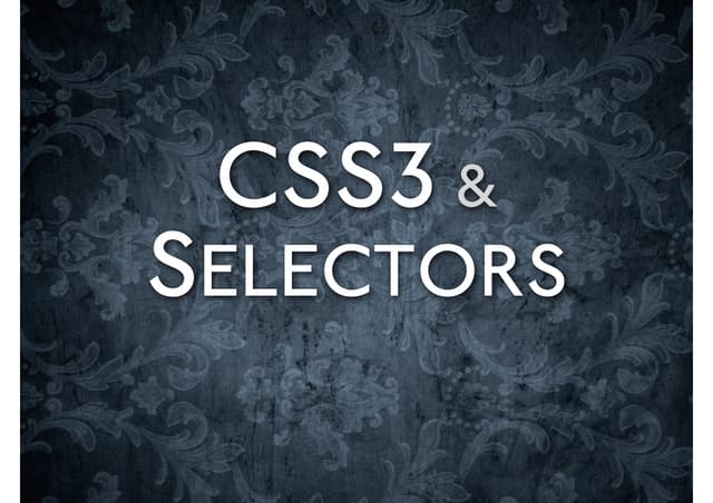 CSS3 and Selectors