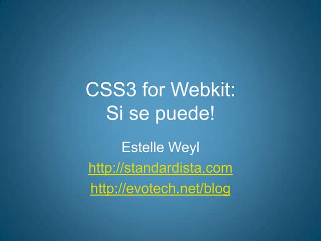 CSS3 For WebKit: iPadDevCamp Presentation