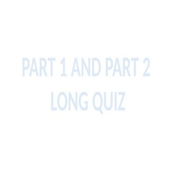 (SHS)CSS3 PART 1 & PART 2 LONG QUIZ.pptx