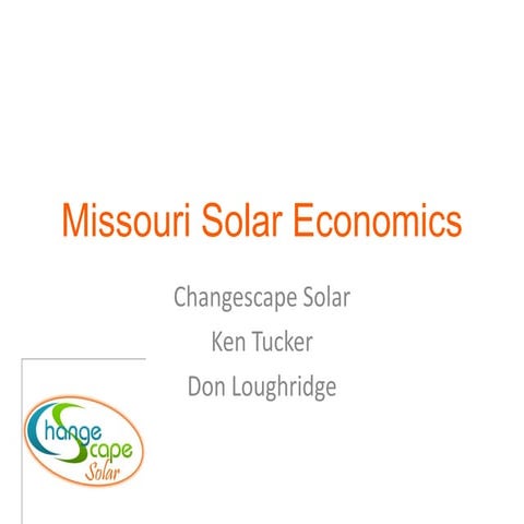 Changescape Solar Missouri Solar Economics
