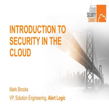 Css sf azure_8-9-17-intro to security in the cloud_mark brooks_al