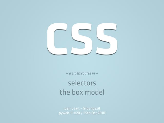 CSS: selectors and the box model