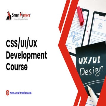 CSSUIUX Development Course Mastering the Art of User Interface and ...