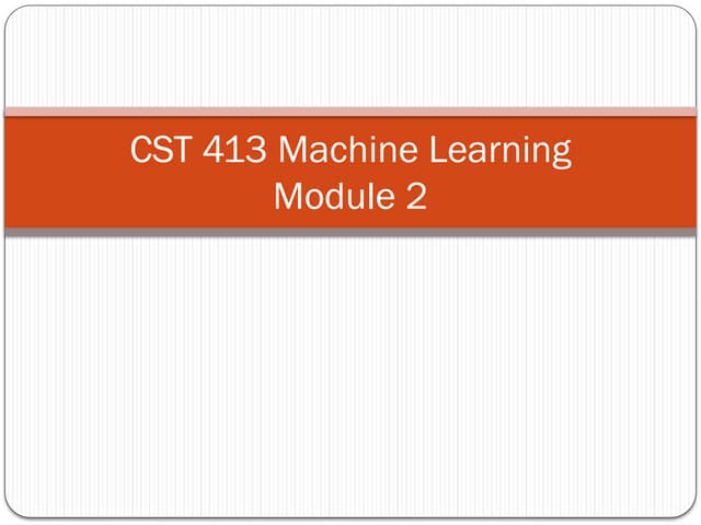 CST413 KTU S7 CSE Machine Learning Supervised Learning Classification ...