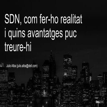 SDN, com fer-ho realitat i quins avantatges puc treure-hi