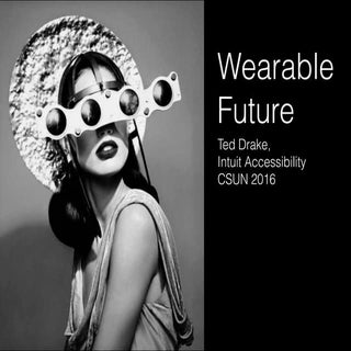 Wearable Future for Accessibility