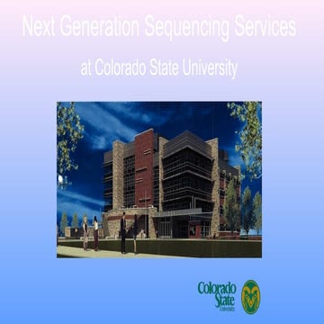 CSU Next Generation Sequencing Core 06/09/2015