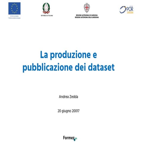 Il formato CSV: La produzione e pubblicazione dei dataset