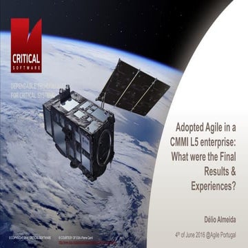 AGILE PORTUGAL 2016: Adopted agile in a CMMI L5 enterprise: what were the fin...
