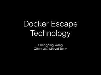 Csw2016 wang docker_escapetechnology