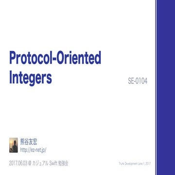 Protocol-Oriented Integers #cswift