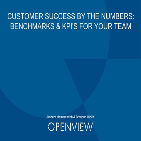 Customer Success By the Numbers: Benchmarks & KPI's for Your Team