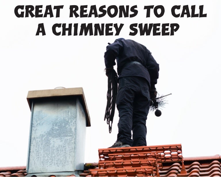 Great Reasons to Call a Chimney Sweep
