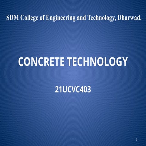 CT-21UCVC403-UNIT-I Concrete Technology presentation