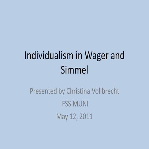 Individualism in Wagner and Simmel