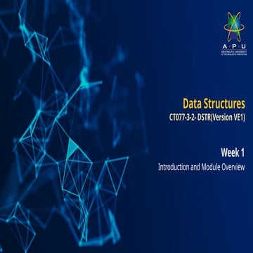 CT077-3-2-Data Structures - 0 - Introduction and Module Overview (1).pptx