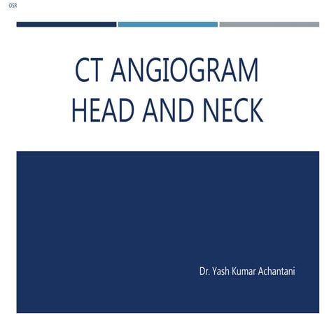 CT Angiography Head and Neck