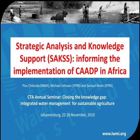Strategic Analysis and Knowledge Support (SAKSS): informing the implementatio...