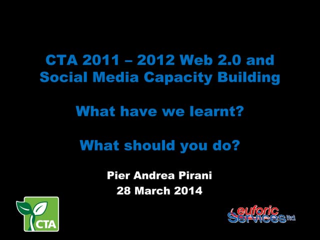 Web 2.0 and social media capacity building initiative - What have we learnt o...