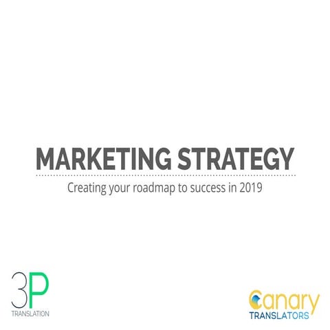 Marketing Strategy - Canary Translators Conference 2018