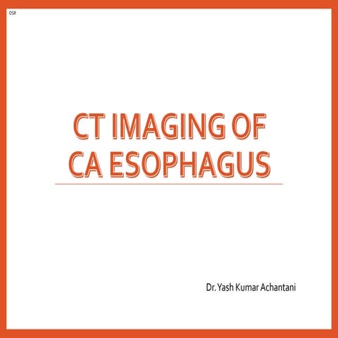 CT Imaging of CA Esophagus