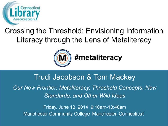 Crossing the Threshold: Envisioning Information Literacy through the Lens of ...