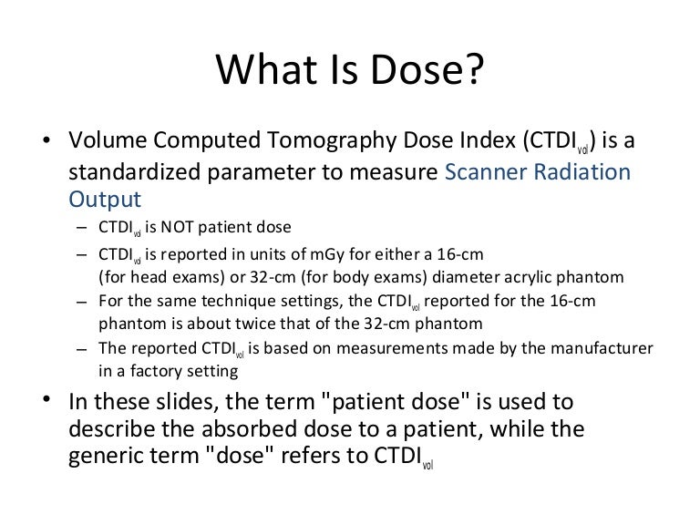 CTDI Tomography Dose Index