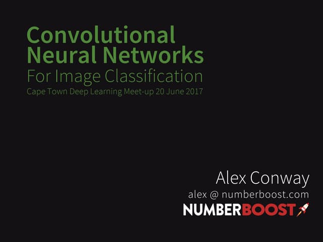 Convolutional Neural Networks for Image Classification (Cape Town Deep Learni...