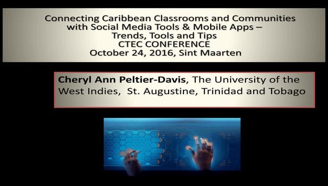 Connecting Caribbean Classrooms and Communities - CTEC 2016