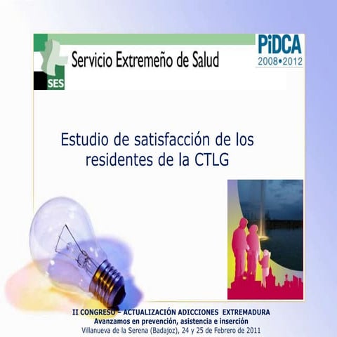 Estudio de satisfacción de los residentes de la CTLG