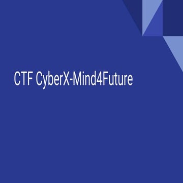 CTF CyberX-Mind4Future[4].pptx