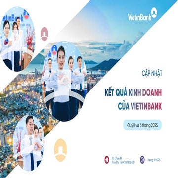 CTG - Cap nhat KQKD 2Q2025 & 6M2025 ban tieng Viet