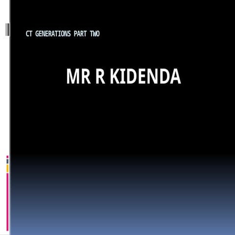 ct generations from the first one to last.pptx