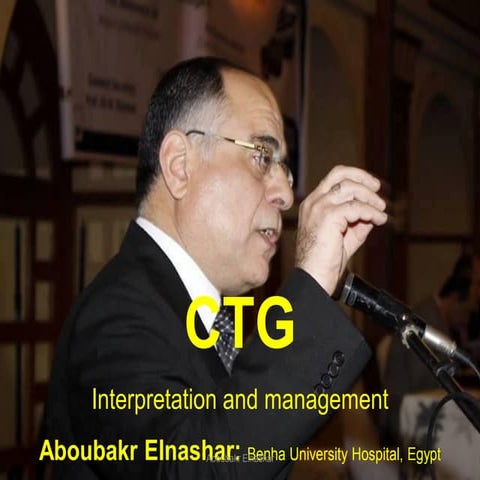 CTG: Interpretation and management 