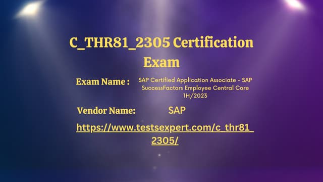 C THR81 2305 Certification Exam Pass with Confidence Study Guide PPT C THR81 2305 Certification Exam Pass with Confidence Study Guide PPT