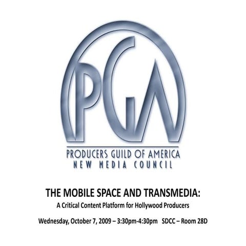 CTIA 2009 - The Mobile Space and Transmedia: A Critical Content ...