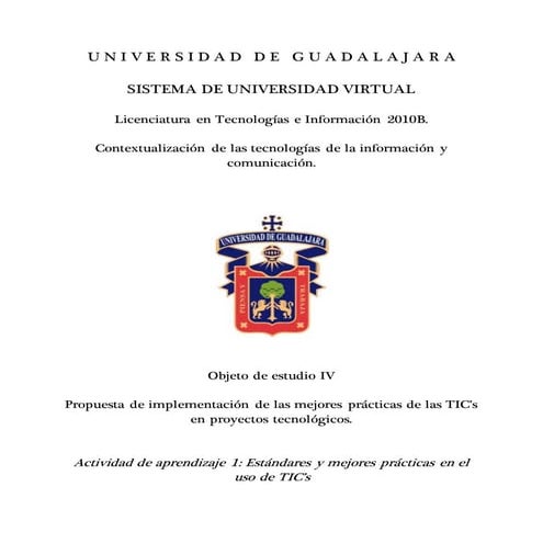 Estándares y mejores prácticas en el uso de TIC’s.